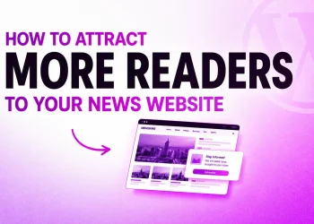 How to Attract More Readers to Your News Website